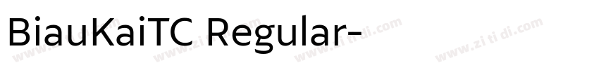 BiauKaiTC Regular字体转换